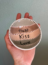 Load image into Gallery viewer, JEWELLERY BOWL ( Hugs, Kiss, Love )

